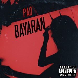 Bayaran (Explicit)