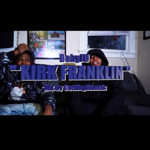 Kirk Franklin (Explicit)