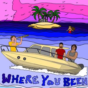 WHERE YOU BEEN (feat. Alyssa Sage)