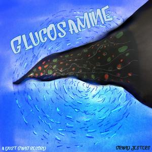 Glucosamine(feat. Grand Jesters, Shem G. & Fred Doston) (Explicit)