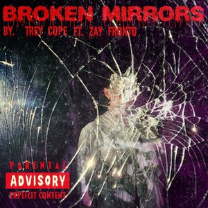 Broken Mirrors (Explicit)