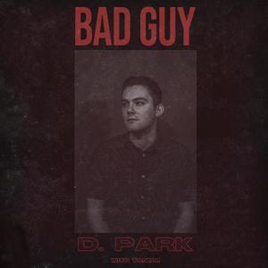 Bad Guy (feat. TANDM)