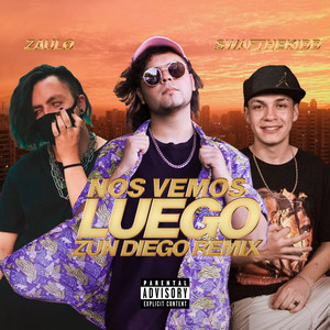 Nos Vemos Luego (Remix) [Explicit]