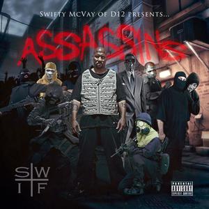 Swifty McVay Presents Assassins (Explicit)