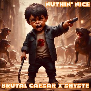 Nuthin' Nice (feat. Endustrie) (Explicit)