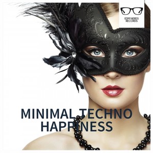 Minimal Techno Happiness