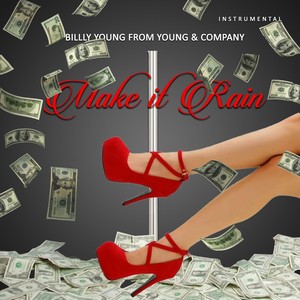 Make It Rain (Inst.)