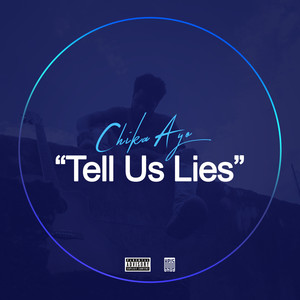 tell us lies (explicit)
