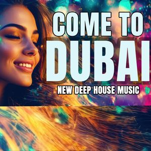Come To Dubai