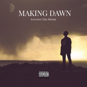 Making Dawn (Explicit)