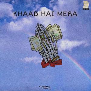 KHAAB HAI MERA (single|Explicit)
