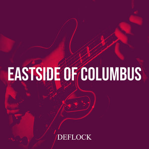 Eastside of Columbus (Explicit)