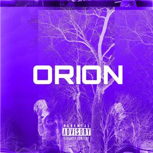 Orion (feat. Lil Lavvy & Khansoul) [Explicit]