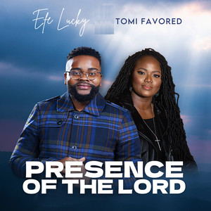 Presence Of The Lord