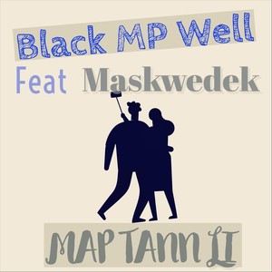 Map Tann Li (feat. Maskwedek)