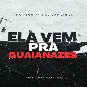 Ela Vem Pra Guaianazes (Explicit)