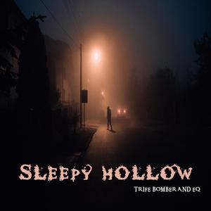 Sleepy Hollow (feat. Eq) (Explicit)