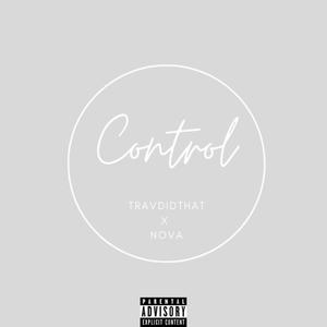 Control (feat. Nova Bodo) (Explicit)