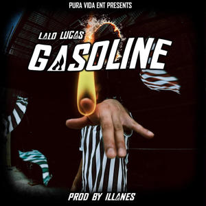 Gasoline(feat. Illanes) (Explicit)