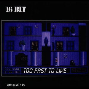 Too Fast To Live