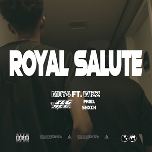 Royal Salute (Explicit)