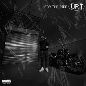 For the Ride (Explicit)