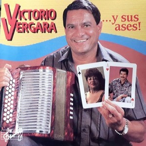 Victorio Vergara... y Sus Ases