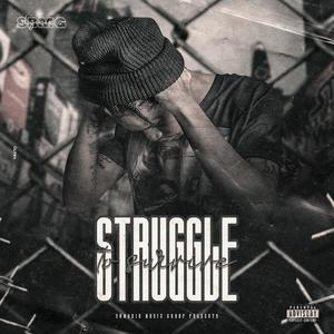 Struggle To Survive (Explicit)