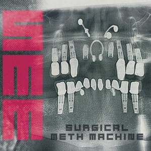 Surgical Meth Machine (Explicit)