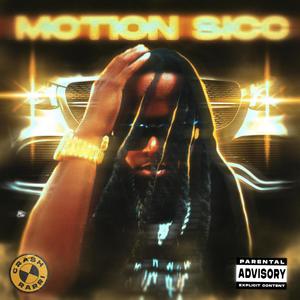 Motion Sicc (Explicit)