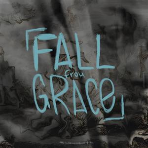 Fall From Grace (Explicit)