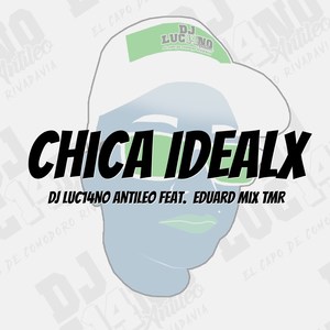 Chica Idealx