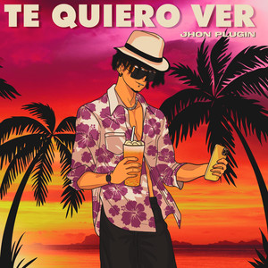 TE QUIERO VER (Explicit)