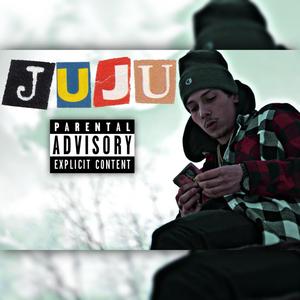 JuJu (Explicit)