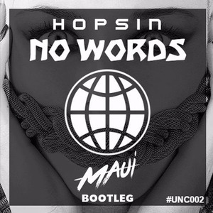 No Words (MAUI Bootleg)