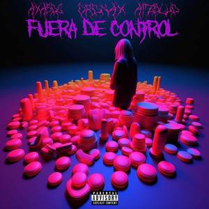 Fuera De Control (Explicit)