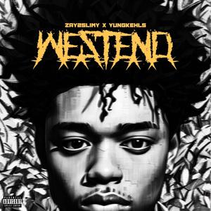 WestEnd (feat. YungKehl5L) [Explicit]