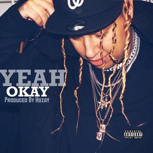 Yeah Okay (Explicit)