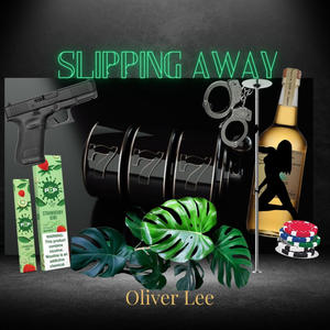 Slipping Away (Explicit)