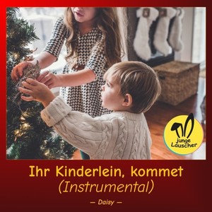 Ihr Kinderlein, kommet (Instrumental)