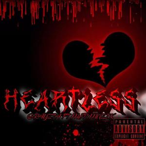 Heartless (feat. MJP Muzik) (Explicit)