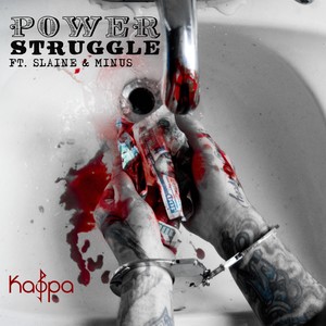 Power Struggle(feat. Slaine & Minus) (Explicit)