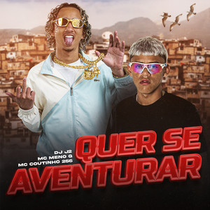 Quer se aventurar