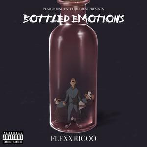 Bottled Emotions (Explicit)
