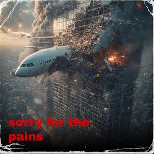 Sorry, for the pains (feat. Hot Shade & ORO600)