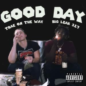 GOOD DAY (Explicit)