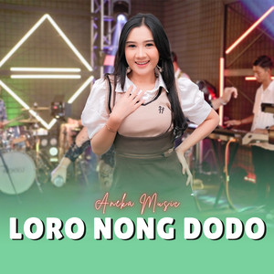 Loro Nong Dodo