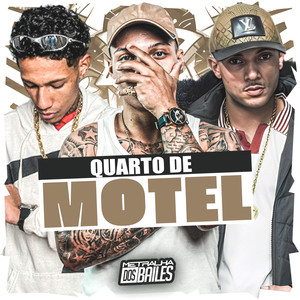 Quarto de Motel (Explicit)