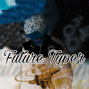 Future Typer (Explicit)