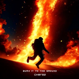 Burn it to the Ground (Radio Edit)